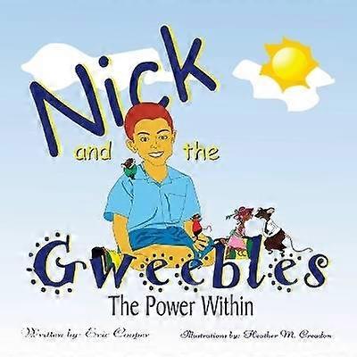 Nick and the Gweebles
