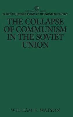 Prăbușirea comunismului în Uniunea Sovietică
