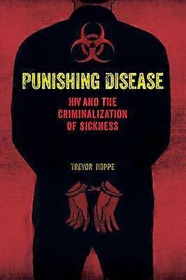 Punishing Disease