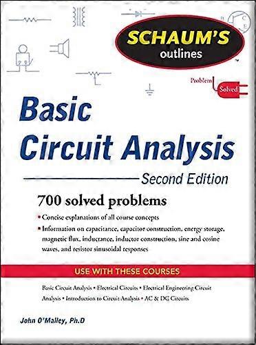 Schaum's Outline of Basic Circuit Analysis, Second Edition