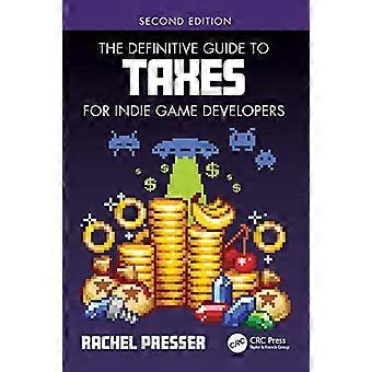Der ultimative Leitfaden zu Steuern für Indie-Spieleentwickler