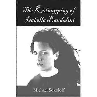 Kidnappingen av Isabella Bandolini
