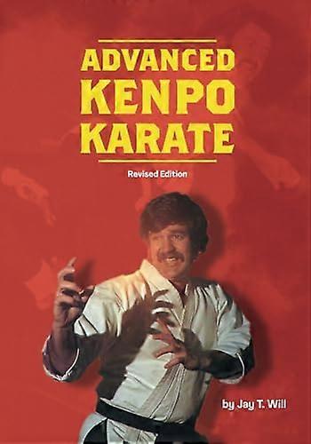 Advanced Kenpo Karate:  Revised Edition