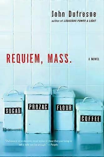 Requiem Mass - John DuFresne