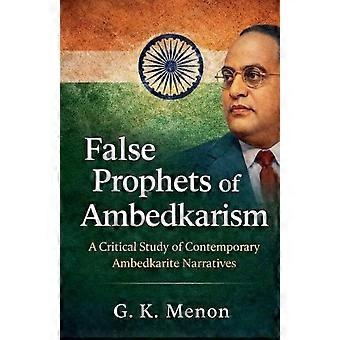 Ambedkarismin väärät profeetat (Intia Matters)