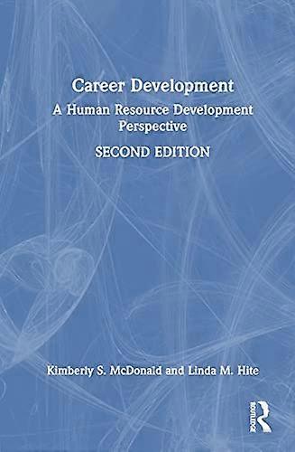 Career Development A Human Resource Development Perspective