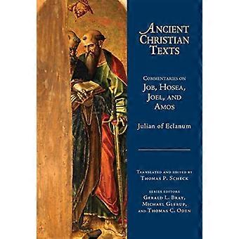 Commentaries On Job Hosea Joel And Amos - Julian of Eclanum - Hardcover - en Book