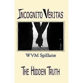 Incognito Veritas