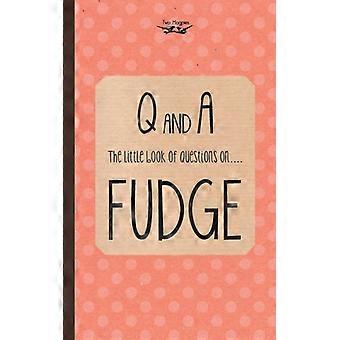 O Pequeno Livro de Perguntas sobre Fudge