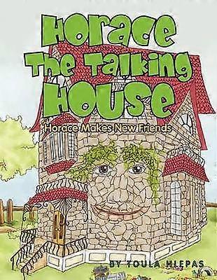 Horace The Talking House