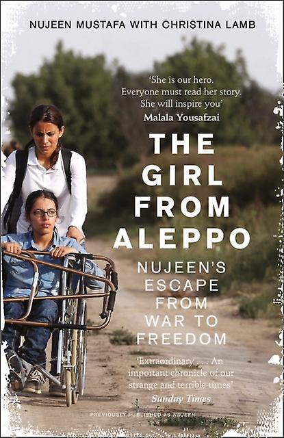 The Girl From Aleppo by Nujeen Mustafa Paperback