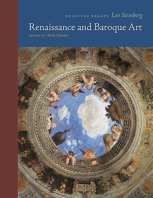 Renaissance And Baroque Art by Leo Steinberg Hardback Book