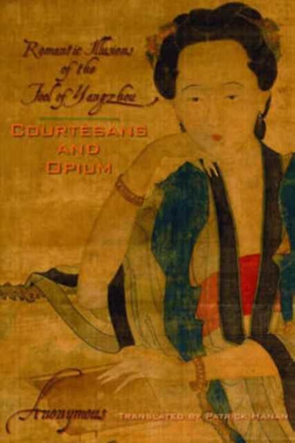 Courtesans And Opium by Anonymous Paperback