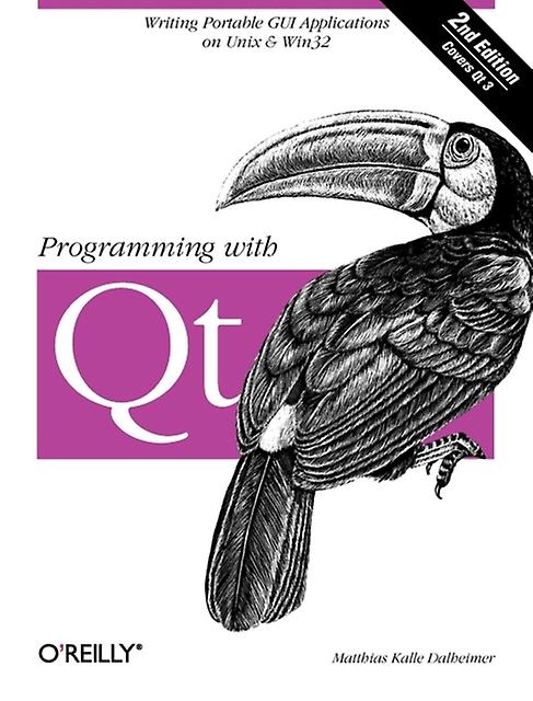 Programmering med Qt av Matthias Kalle Dalheimer Häftad bok