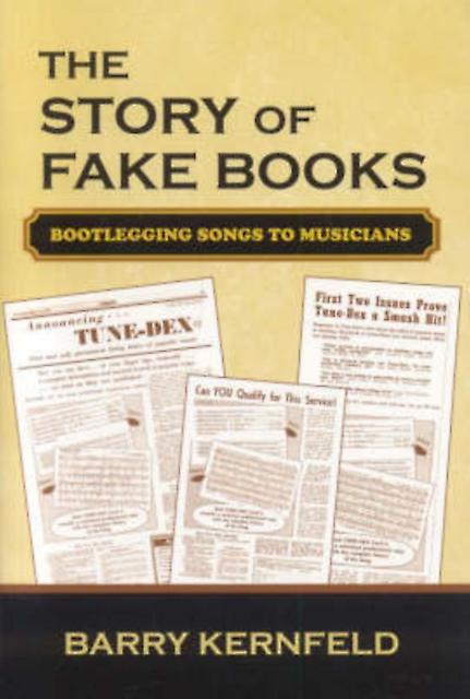 The Story Of Fake Books by Barry Kernfeld Paperback Book
