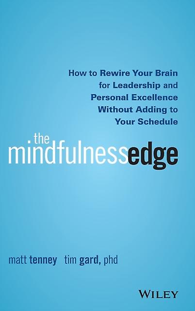 The Mindfulness Edge - Matt Tenney