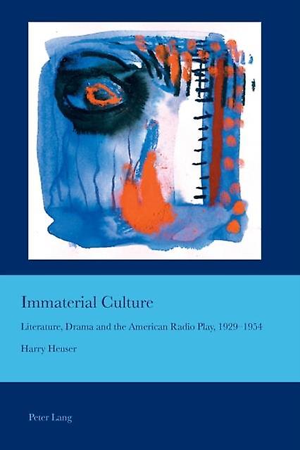 Immaterial Culture by Harry Heuser Paperback