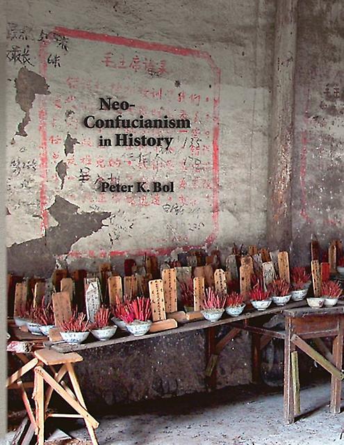 Neoconfucianism In History by Peter K. Bol Paperback Book