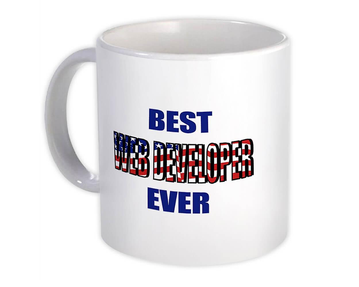 Gift Mug: Best WEB DEVELOPER Ever Etats-Unis