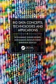 Big Data Concepts Technologies And Applications by Tamanna Siddiqui Paperback