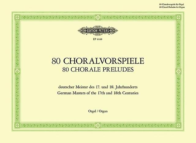 80 Chorale Preludes από Γερμανούς δασκάλους του 17ου και 18ου αιώνα χαρτόδετο βιβλίο