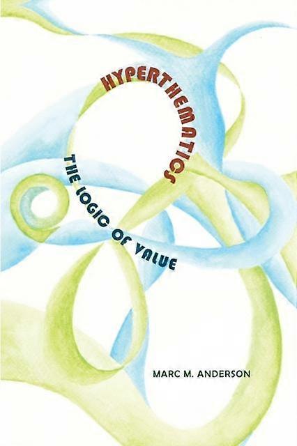 Hyperthematics by Marc M. Anderson Paperback Book