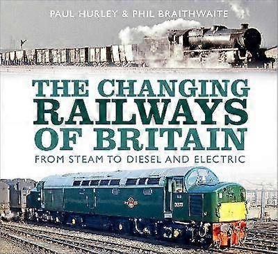 Los ferrocarriles cambiantes de Gran Bretaña