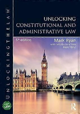 Unlocking Constitutional and Administrative Law