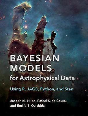 Bayesian Models for Astrophysical Data