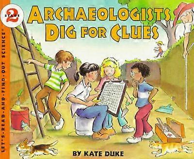 Archaeologists Dig for Clues