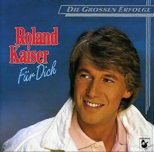 Kaiser Roland Für Dich CD