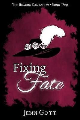 Fixing Fate Volume 2 The Beacon Campaigns