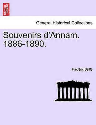 Souvenirs d'Annam 18861890