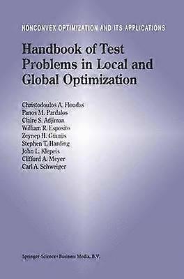 Handbook of Test Problems in Local and Global Optimization