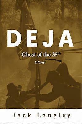 Deja Ghost of the 35th