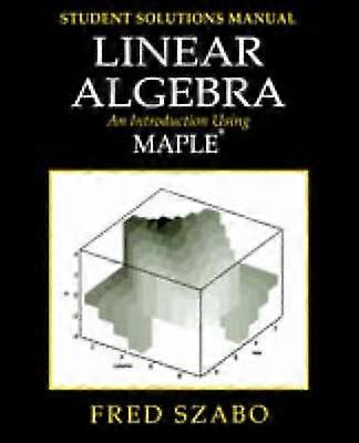 Lineare Algebra mit Maple Lab Manual