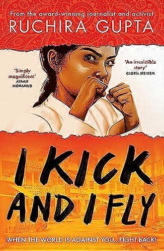 I Kick and I Fly