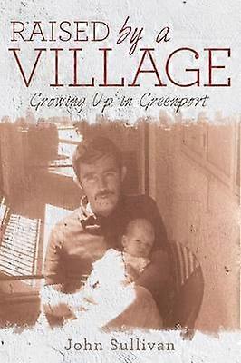 Raised by a Village