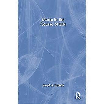 Music in the Course of Life