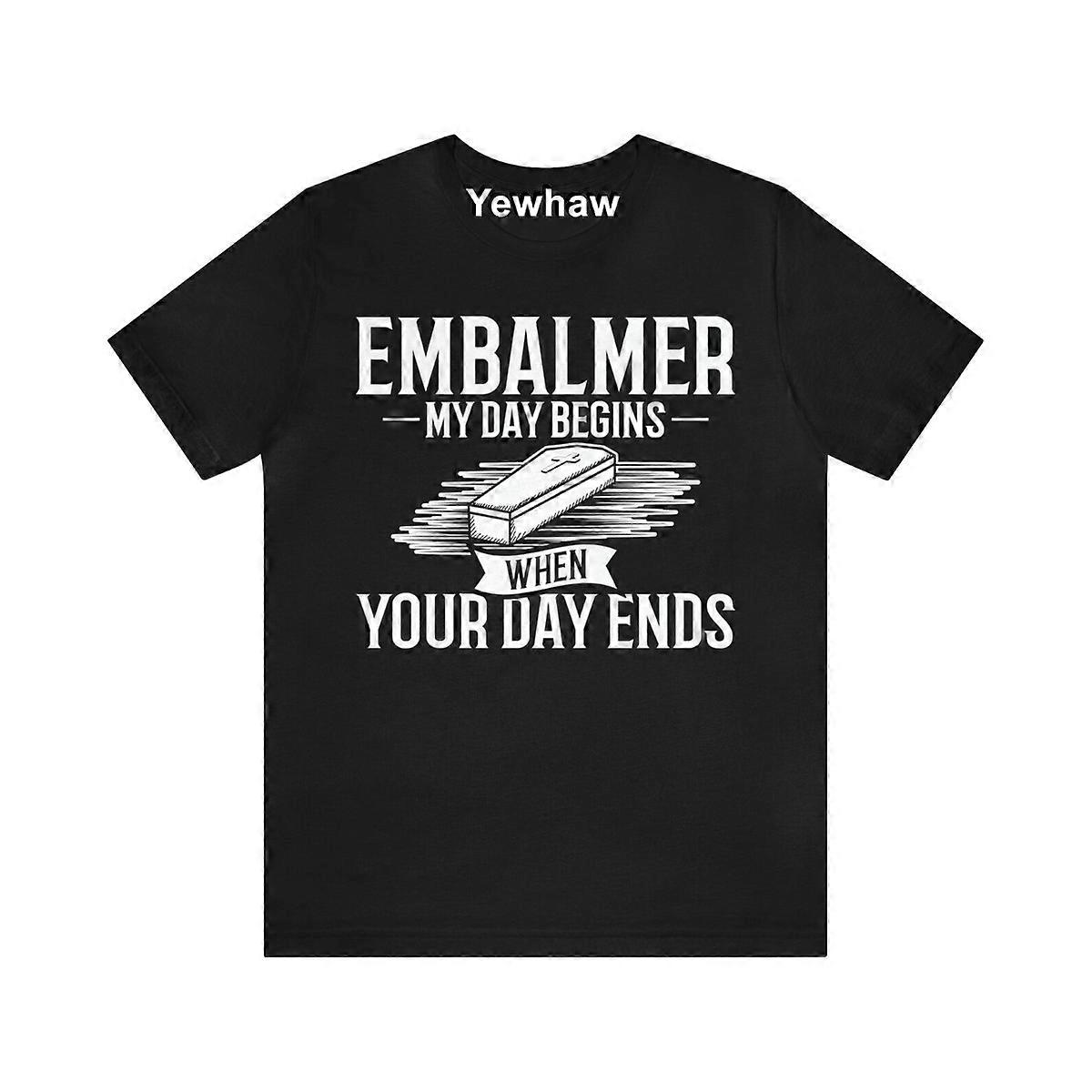 Funny Embalmer T-shirt