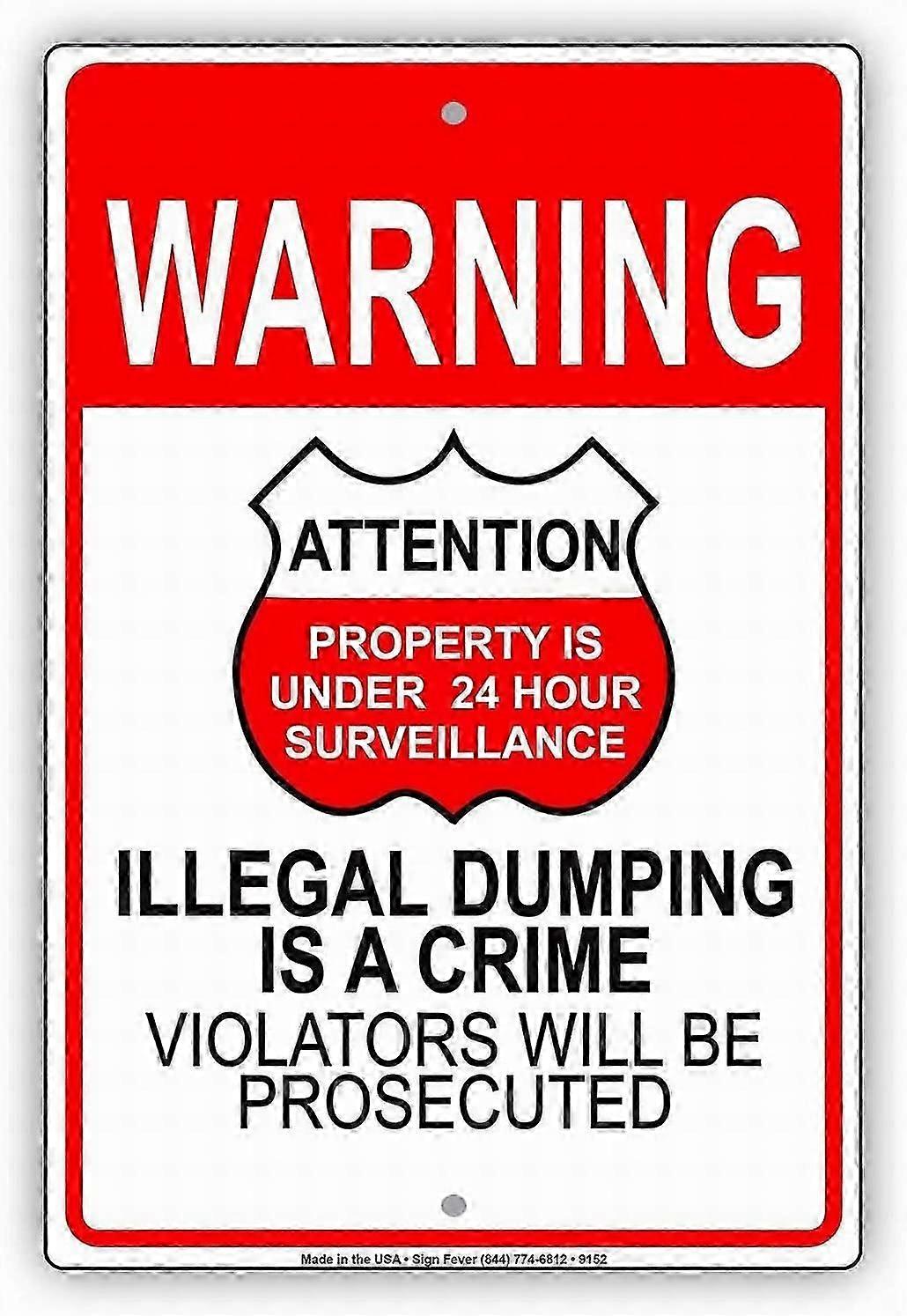 Safety Sign 8x12 Warning Illegal Dumping is A Crime Violators Will Be Prosecuted Ticket Trash Private Property Fine Fee Wall Art Warning Caution Tin S