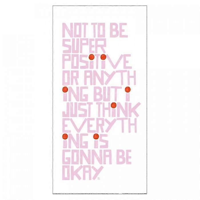 Kate Smith Co. Not To Be Super Positive Print