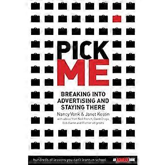 Hakke mig: Bryde ind i reklame og bor der: bryde ind i reklame og opholder sig der (Adweek bog)