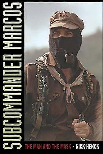Subcommander Marcos: Mannen og masken