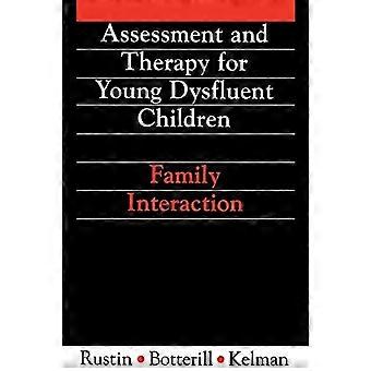 Assessment und Therapie für junge dysfluent Kinder: Familieninteraktion