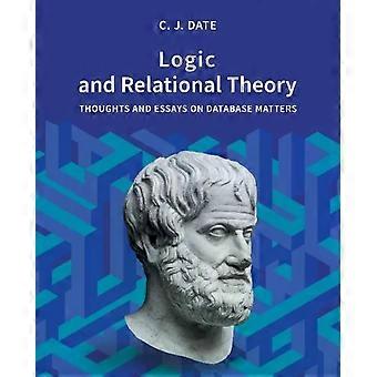 Logic And Relational Theory - Chris Date