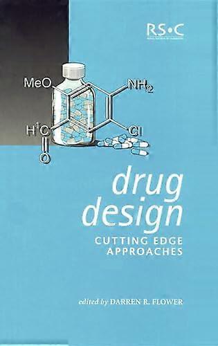 Drug Design Cutting Edge Approaches