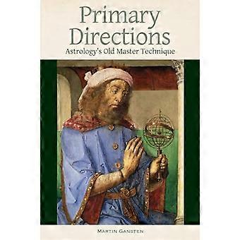 Primary Directions Astrologys Old Master Technique