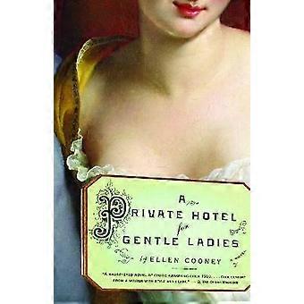 Een privéhotel voor zachte dames