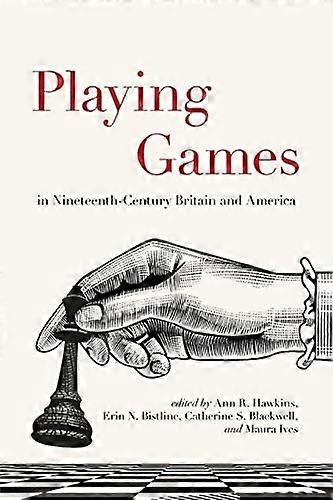 Playing Games in Nineteenth-Centur